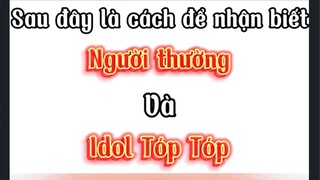 Idol Top Top Kĩ Năng Họ Như Thế Nào