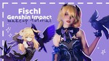 ✧Fischl - Genshin Impact 原神 - Cosplay Make Up Tutorial Makeover Transformation✧