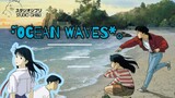 𐙚˙⋆.˚ ᡣ𐭩" OCEAN WAVES" 𐙚˙⋆.˚ ᡣ𐭩