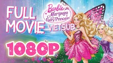 Vietsub | Barbie™: Mariposa and The Fairy Princess (2013) | Trọn Bộ (Full HD 1080p)