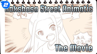 [Rakshasa Street Animatic] The Movie_2