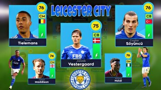 DLS 2021| Build Team Leicester City quốc dân trong Dream league Soccer 2021