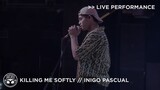 "Killing Me Softly" - Inigo Pascual | Live at House of Blues [Live Performance]