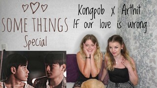 Some Things Special: Kongpob x Arthit - If our love is wrong