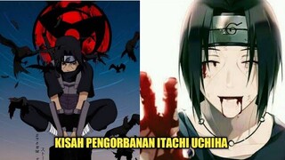 KISAH PENGORBANAN ITACHI UCHIHA