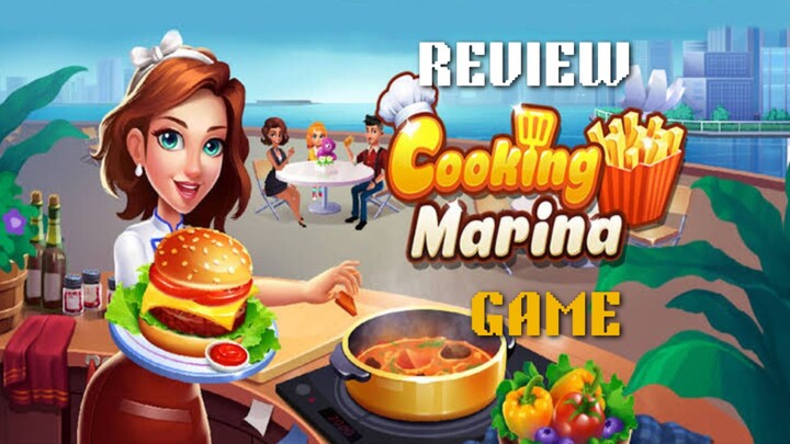 Review Game Cooking Marina