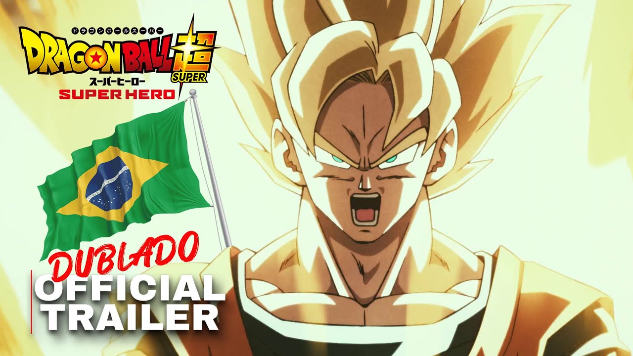Dragon Ball Super: Super Herói  Trailer Oficial (Legendado) 