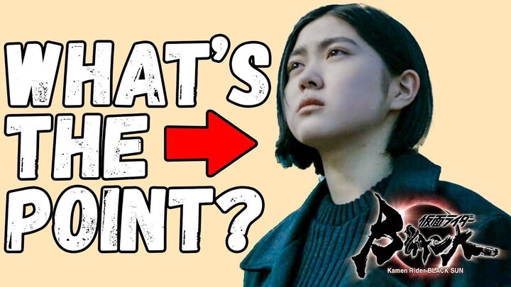 What is the point of Kamen rider Black Sun | Video Essay