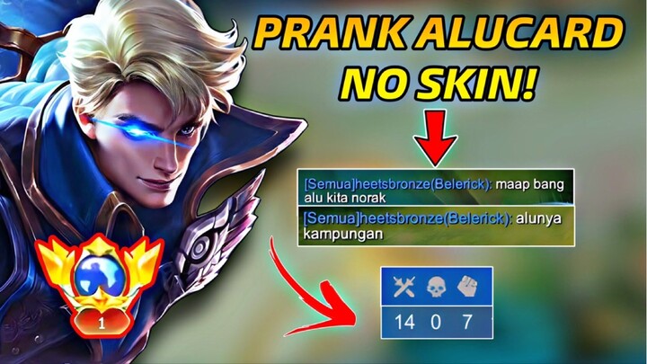 PRANK TOP GLOBAL ALUCARD NO SKIN! | DIKATAIN NORAK & KAMPUNGAN!! INI YANG TERJADI!