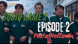 Squid Game 2 . Episode 2 Pesta Hellowin