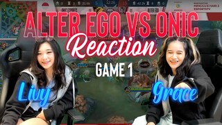 REAKSI GRACE DAN LIVY NONTON MPL ALTER EGO VS ONIC MATCH 1