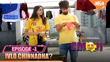 EMOJI tamil web series 18+ Mahat Raghavendra Episode -1