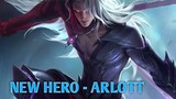 New Hero - Arlott Gameplay Mobile Legends !! KDA 11/1/9.
