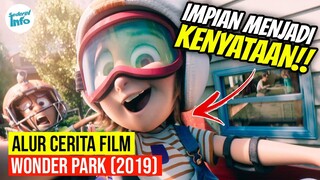 ANAK KECIL MENCIPTAKAN WAHANA LUAR BIASA!! | ALUR CERITA WONDER PARK (2019)