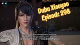 Dubu Xiaoyao Episode 298 Subtitle Indonesia