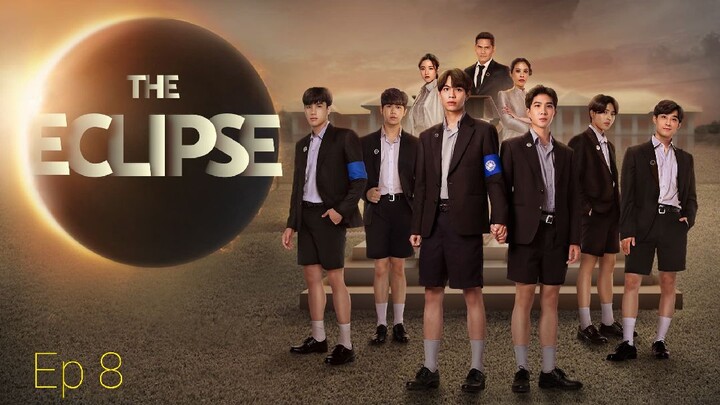 🇹🇭 The Eclipse Ep 8 (2022) -  Eng Sub