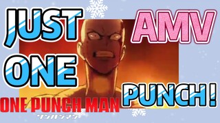 [วันพันช์แมน] AMV |  JUST ONE PUNCH！