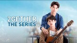 2gether The Series EP 01 ( Tagalog Dubbed)