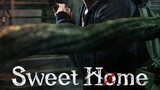 SWEET HOME - EPISODE 04