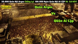 20.000 Ngàn Quân Agros Chiến Đấu Chống lại Quân Đội Hùng Mạnh AI CẬP|| review phim