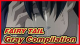 [FAIRY TAIL] Too Much Is Entrusted To Gray (Believe In Myself Compilation)