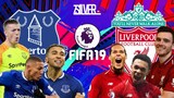 FIFA 19 - เอฟเวอร์ตัน VS ลิเวอร์พูล - พรีเมียร์ลีกอังกฤษ[นัดที่29]