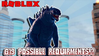 POSSIBLES REQUIRMENTS FOR G19?! (PREDICTION!!!) - Kaiju Universe