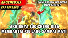 HANYA SEKALI PUKUL LUO ZHENG MEMBANTAI XIE LANG SAMPAI MATI | Apotheosis