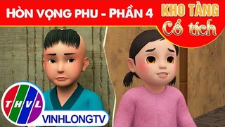 HÒN VỌNG PHU - Phần 4 | Kho Tàng Phim Cổ Tích 3D - Cổ Tích Việt Nam Hay Mới Nhất 2023