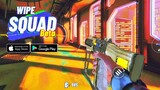 WipeSquad - FPS Beta Gameplay (Android/iOS)
