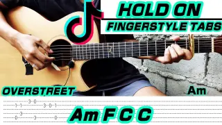Hold On - Overstreet (fingerstyle guitar) Tabs + Chords + Lyrics