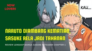 DEMI OBAT UNTUK NARUTO YANG SEKARAT, SASUKE JADI TAHANAN REDAKU | FULL REVIEW SASUKE RETSUDEN CH. 1