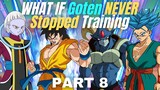 WHAT IF Goten NEVER Stopped Training?(Part 8 - Moro Arc)