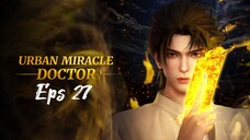 Urban Miracle Doctor Episode 27 (Sub Indonesia)