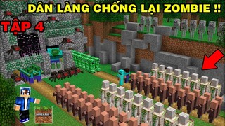 Tập 4 | MINECRAFT ĐẠI DỊCH ZOMBIE | Làm Hàng Rào Bảo Vệ Và Nâng Cấp Dân Làng..!!