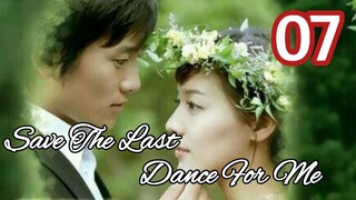 Save The Last Dance For Me Ep 7 Tagalog Dubbed