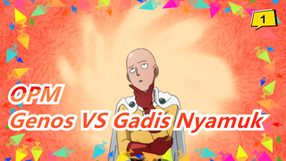 One Punch Man|【Versi dubbing bahasa Kanton】Genos VS Gadis Nyamuk_1