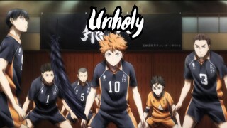 Haikyuu (AMV) || Unholy - Sam smith & Kim Petras