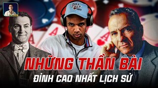 TOP 5 GÃ THẦN BÀI GIỎI NHẤT TRONG LỊCH SỬ LÀ AI ?