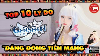 Genshin Impact || TOP 10 ĐIỀU HẤP DẪN - "ĐÁNG ĐÓNG TIỀN MẠNG"...! || Thư Viện Game