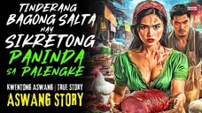 TINDERANG BAGONG SALTANG MAY SIKRETONG PANINDA SA PALENGKE | Kwentong Aswang | True Story | 04/21/20