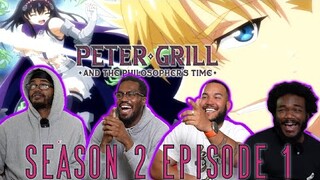 DEBAUCHERY RETURNS! | Peter Grill And The Philosopher's Time Super Extra Episode 1 Reaction