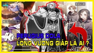 Perugius Dola Long Vương Giáp Là Ai ? Thât Nghiệp Chuyển Sinh  | Mushoku Tensei