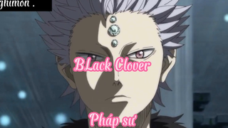 Black Clover _Tập 14 Pháp sư