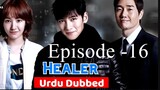 Healer Episode- 16 (Urdu/Hindi Dubbed) Eng-Sub #Kdrama #PJKdrama #2023