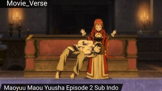 Maoyuu Maou Yuusha Episode 2 Sub Indo