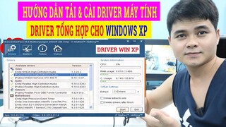 Hướng Dẫn Link Tải Và Cài Driver Windows XP Cho Máy Tính Laptop & PC 2021