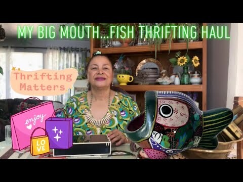 My Big MOUTH…Fish Thrifting Haul