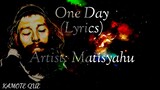 One Day (Lyrics)- Matisyahu