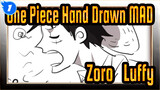 [One Piece Hand Drawn MAD / Zoro & Luffy] Swordmen & Pirates King's Batsu Game_1